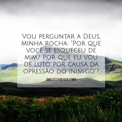 Salmos 42:9 BSL Imagem do Versículo Bíblico
