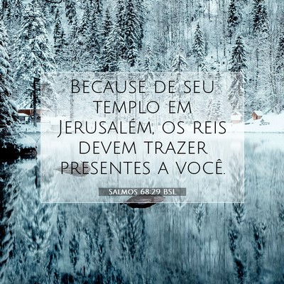 Salmos 68:29 BSL Imagem do Versículo Bíblico