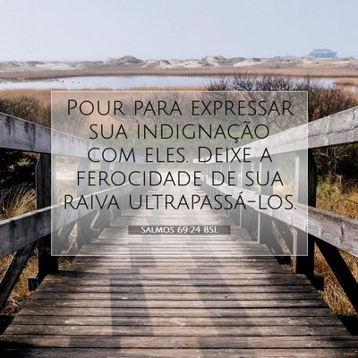 Salmos 69:24 Versículo Bíblico Explicado