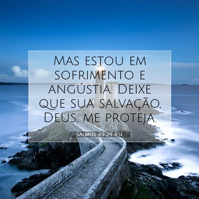 Salmos 69:29 Versículo Bíblico Explicado