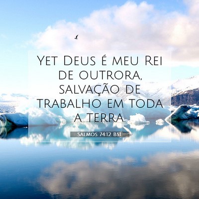 Salmos 74:12 Versículo Bíblico Explicado