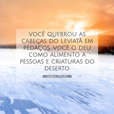 Salmos 74:14 Versículo Bíblico Explicado