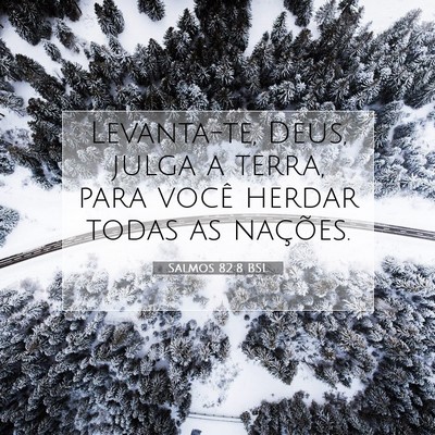 Salmos 82:8 Versículo Bíblico Explicado