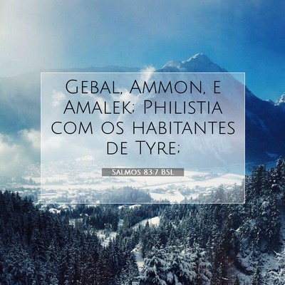 Salmos 83:7 Versículo Bíblico Explicado