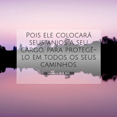 Salmos 91:11 BSL Imagem do Versículo Bíblico