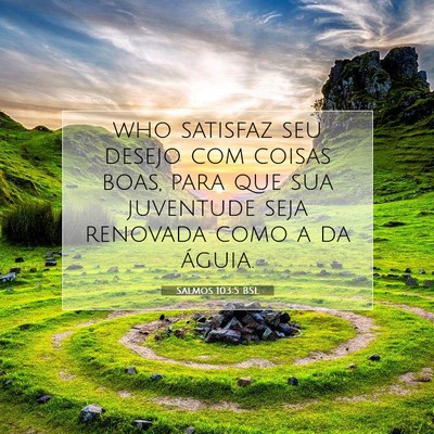 Salmos 103:5 Versículo Bíblico Explicado