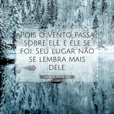 Salmos 103:16 Versículo Bíblico Explicado