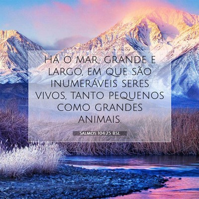 Salmos 104:25 BSL Imagem do Versículo Bíblico