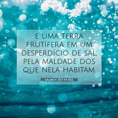 Salmos 107:34 BSL Imagem do Versículo Bíblico