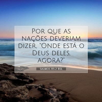 Salmos 115:2 Versículo Bíblico Explicado