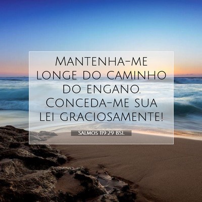 Salmos 119:29 Versículo Bíblico Explicado