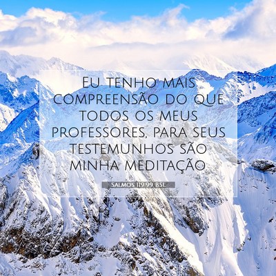 Salmos 119:99 BSL Imagem do Versículo Bíblico