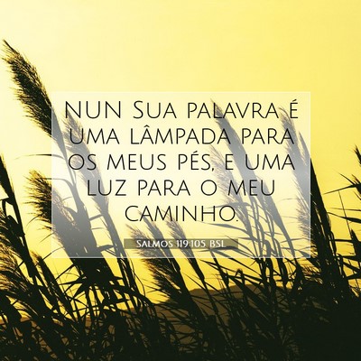 Salmos 119:105 Versículo Bíblico Explicado