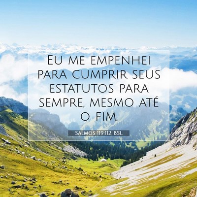Salmos 119:112 Versículo Bíblico Explicado