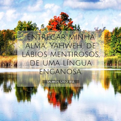Salmos 120:2 Versículo Bíblico Explicado
