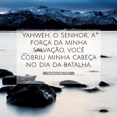 Salmos 140:7 BSL Imagem do Versículo Bíblico