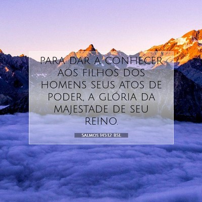 Salmos 145:12 BSL Imagem do Versículo Bíblico