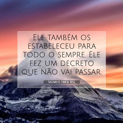Salmos 148:6 BSL Imagem do Versículo Bíblico