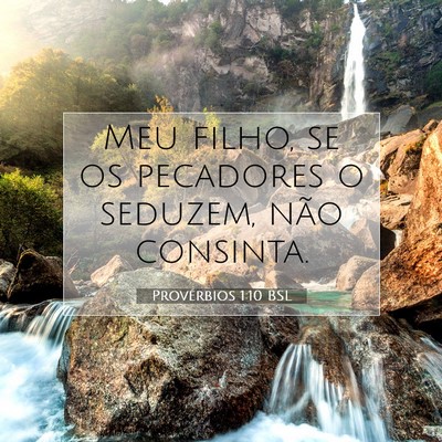 Provérbios 1:10 Versículo Bíblico Explicado