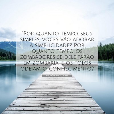 Provérbios 1:22 Versículo Bíblico Explicado