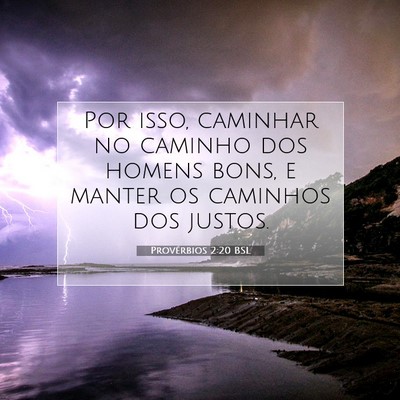 Provérbios 2:20 Versículo Bíblico Explicado