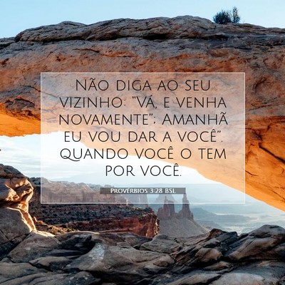 Provérbios 3:28 Versículo Bíblico Explicado