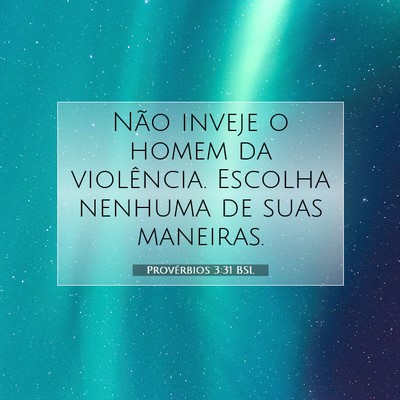 Provérbios 3:31 Versículo Bíblico Explicado