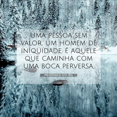 Provérbios 6:12 BSL Imagem do Versículo Bíblico