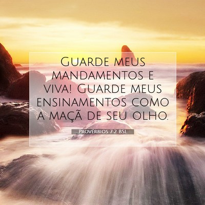 Provérbios 7:2 Versículo Bíblico Explicado
