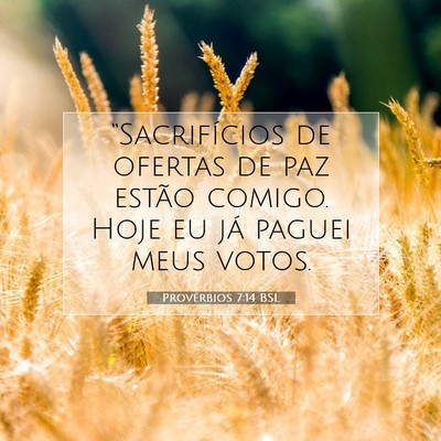 Provérbios 7:14 BSL Imagem do Versículo Bíblico