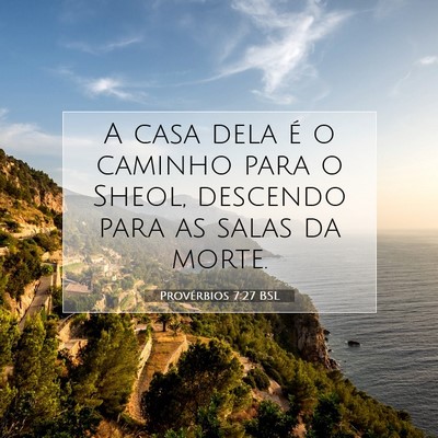 Provérbios 7:27 Versículo Bíblico Explicado