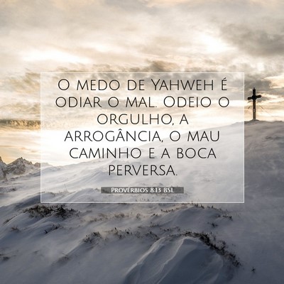 Provérbios 8:13 BSL Imagem do Versículo Bíblico
