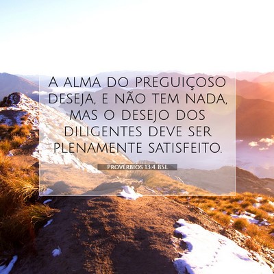 Provérbios 13:4 Versículo Bíblico Explicado
