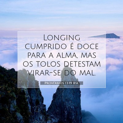 Provérbios 13:19 Versículo Bíblico Explicado