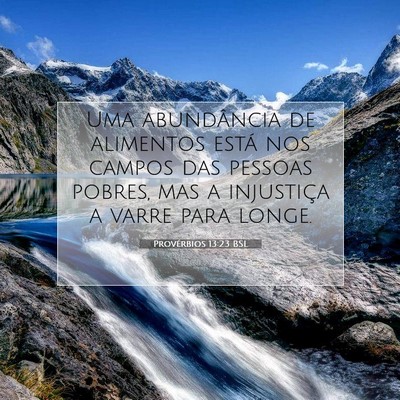 Provérbios 13:23 Versículo Bíblico Explicado