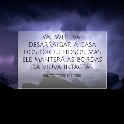 Provérbios 15:25 BSL Imagem do Versículo Bíblico