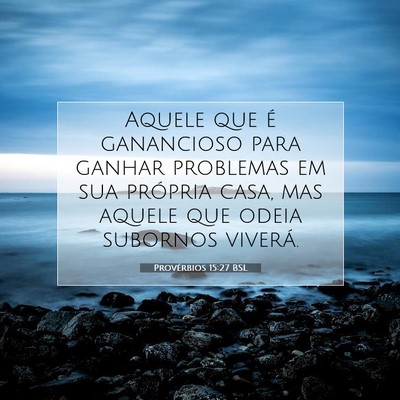 Provérbios 15:27 BSL Imagem do Versículo Bíblico