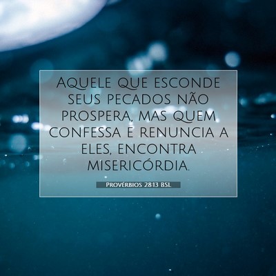 Provérbios 28:13 BSL Imagem do Versículo Bíblico
