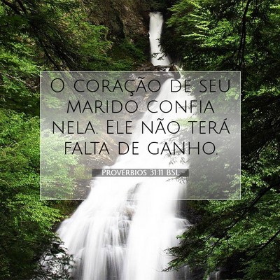 Provérbios 31:11 Versículo Bíblico Explicado
