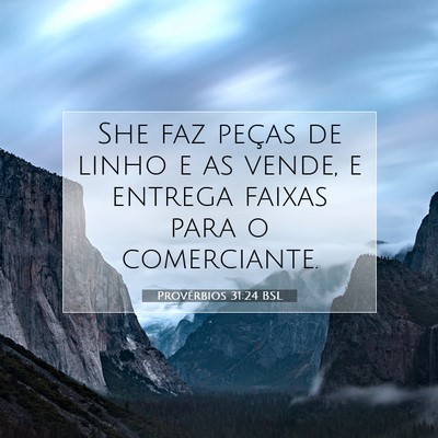 Provérbios 31:24 Versículo Bíblico Explicado