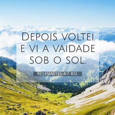 Eclesiastes 4:7 BSL Imagem do Versículo Bíblico