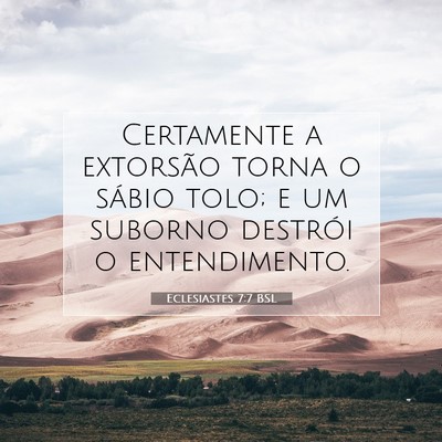 Eclesiastes 7:7 BSL Imagem do Versículo Bíblico