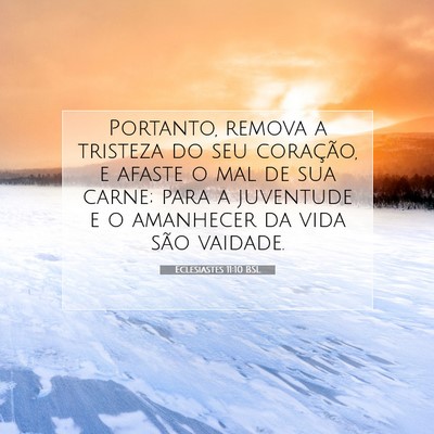 Eclesiastes 11:10 BSL Imagem do Versículo Bíblico