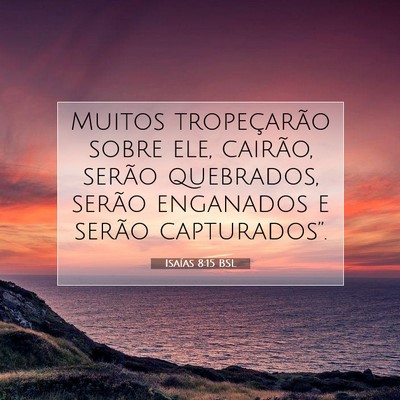 Isaías 8:15 Versículo Bíblico Explicado