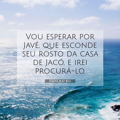Isaías 8:17 Versículo Bíblico Explicado