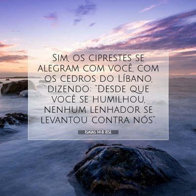 Isaías 14:8 Versículo Bíblico Explicado