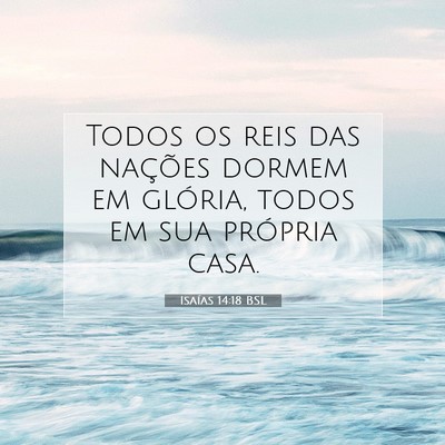 Isaías 14:18 Versículo Bíblico Explicado