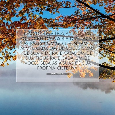 Isaías 36:16 BSL Imagem do Versículo Bíblico