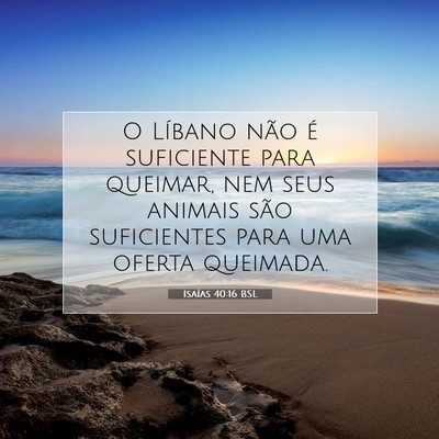 Isaías 40:16 BSL Imagem do Versículo Bíblico