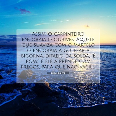 Isaías 41:7 Versículo Bíblico Explicado